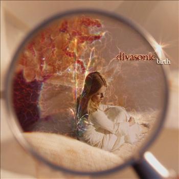 Divasonic - Birth