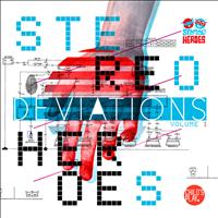 Stereoheroes - Deviations Vol. 1