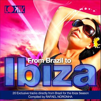 Various Artists - From Brazil to Ibiza by Rafael Noronha