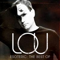 LOU - Esoteric: The Best of LOU  [Deluxe Edition]