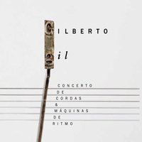 Gilberto Gil - Concerto de cordas e Máquinas de ritmo (Ao Vivo)