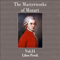 Libor Pesek - The Masterworks of Mozart, Vol. 11