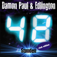Damon Paul & Edlington - 48 Stunden (Explicit)