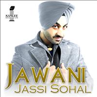 Jassi Sohal - Jawani