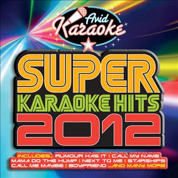 AVID Professional Karaoke - Super Karaoke Hits 2012 (Professional Backing Track Version)