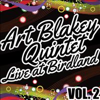 Art Blakey Quintet - Live At Birdland Vol. 2
