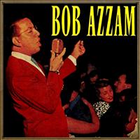 Bob Azzam - Bob Azzam