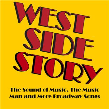 Studio Group - West Side Story, The Sound of Music, The Music Man and More Music from Broadway