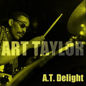 Art Taylor - A.T. Delight