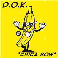 D.O.K. - Chica Bow