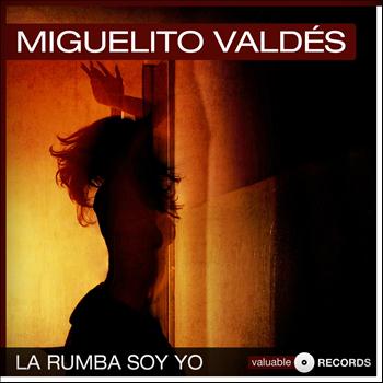 Miguelito Valdes - La Rumba Soy Yo