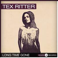 Tex Ritter - Long Time Gone