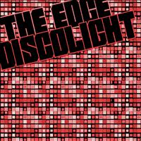 The Edge - Discolight EP
