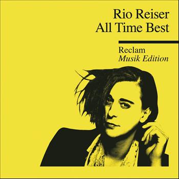Rio Reiser - All Time Best - Reclam Musik Edition 18