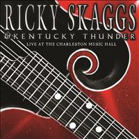 Ricky Skaggs - Live At The Charleston Music Hall