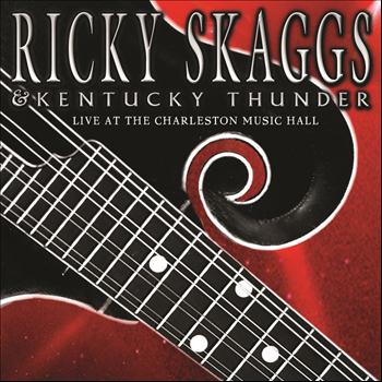 Ricky Skaggs - Live At The Charleston Music Hall
