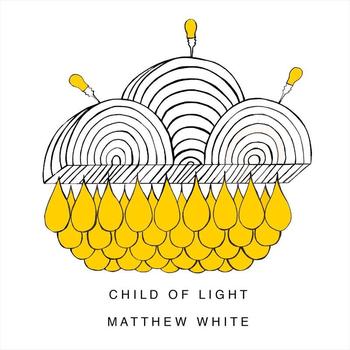 Matthew White - Child Of Light