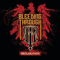 Bleeding Through - Declaration (Explicit)