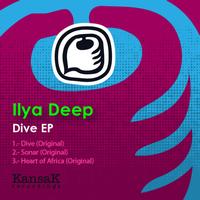 Ilya Deep - Ilya Deep - Dive EP