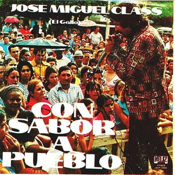 Jose Miguel Class - Con Sabor A Pueblo