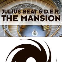 Julius Beat & D.E.R. - The Mansion