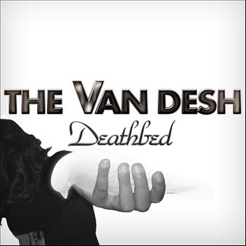 The Van Desh - Deathbed
