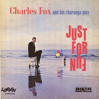 Charles Fox - Just for Fun