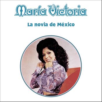 María Victoria - La Novia de México
