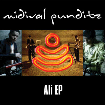 Midival Punditz - Ali EP