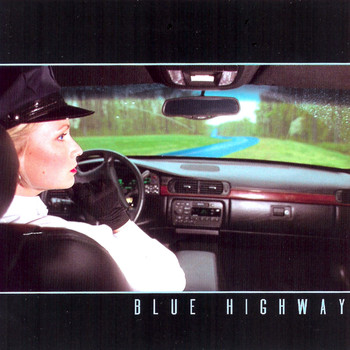 Blue Highway - Blue Highway