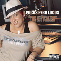 Pocos Pero Locos - The Soundtrack (Explicit Version)