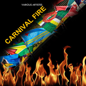 Various Artists - Carnival Fire