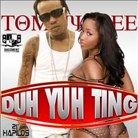 Tommy Lee - Duh Yuh Ting - Single