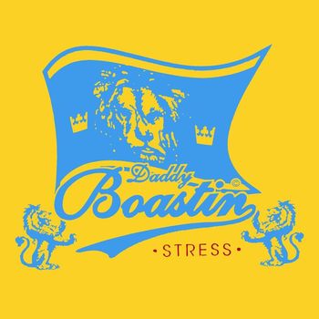 Daddy Boastin - Stress