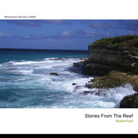 Robert Fertl - Stories from the Reef