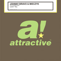Johnny Bravo & Mieczyk feat. Stephanie Sounds - Lovin' You