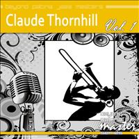 Claude Thornhill - Beyond Patina Jazz Masters: Claude Thornhill Vol. 1