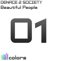 Denace 2 Society - Beautiful People