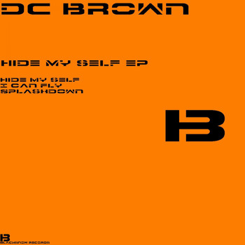 DC Brown - Hide My Self EP