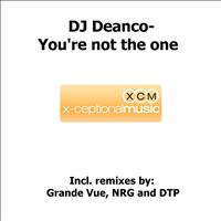 DJ Deanco - You Are Not the One