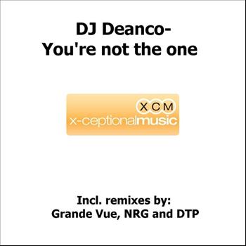 DJ Deanco - You Are Not the One