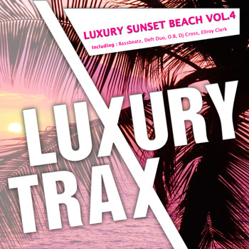 Various Artists - Luxury Sunset Beach: Volume 4