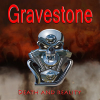 Gravestone - Death and Reality