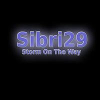 Sibri29 - Storm On the Way