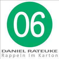 Daniel Rateuke - Rappeln im Karton