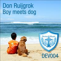 Don Ruijgrok - Boy Meets Dog