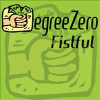 Degreezero - Fistful