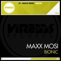 Maxx Mosi - Bionic (Original)