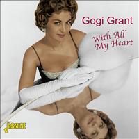 Gogi Grant - With All My Heart