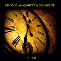 Sir Douglas Quintet - In Time